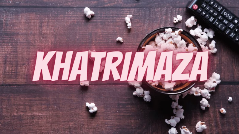 Khatrimaza: Features, How to Download Movies and Alternatives