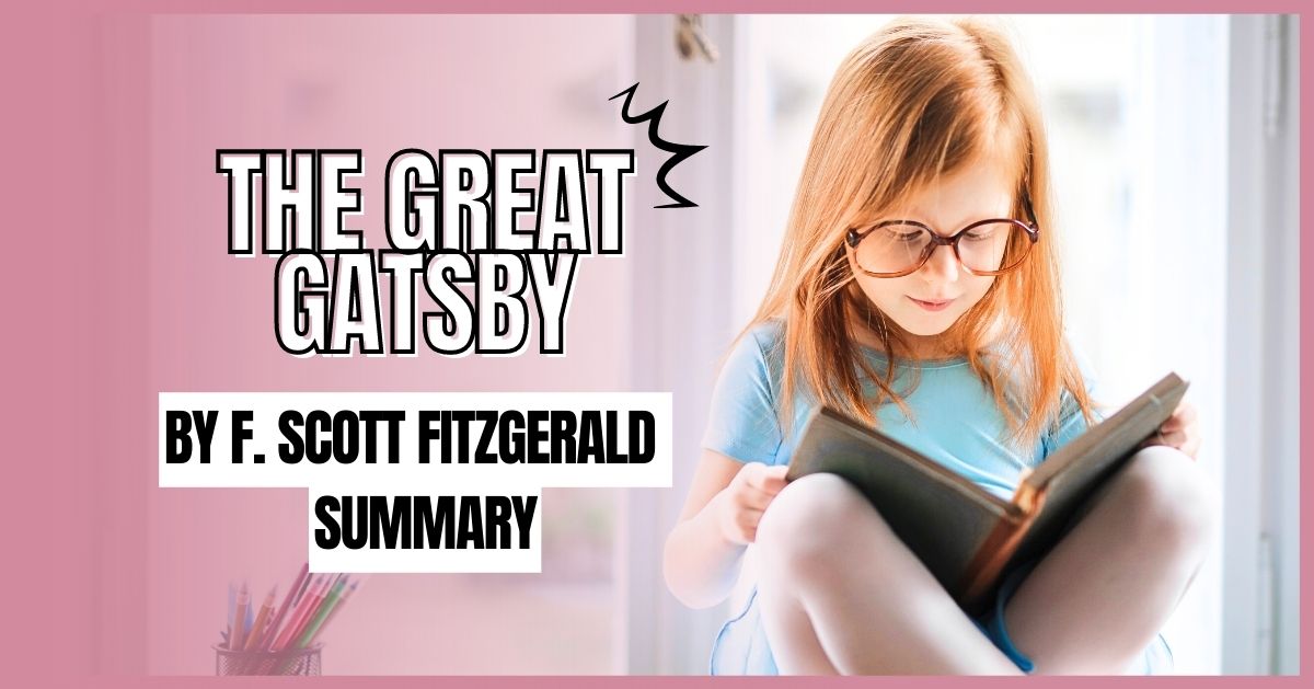 The Great Gatsby by F. Scott Fitzgerald: Summary