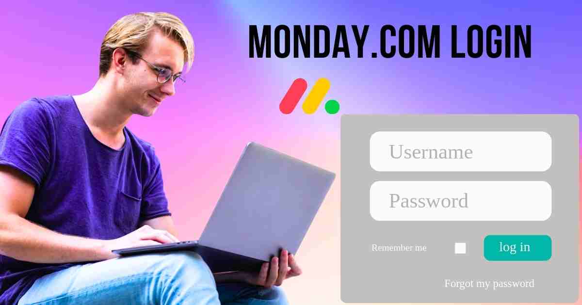 Detailed Guide to Logging into Your Monday Account Using Monday.com Login