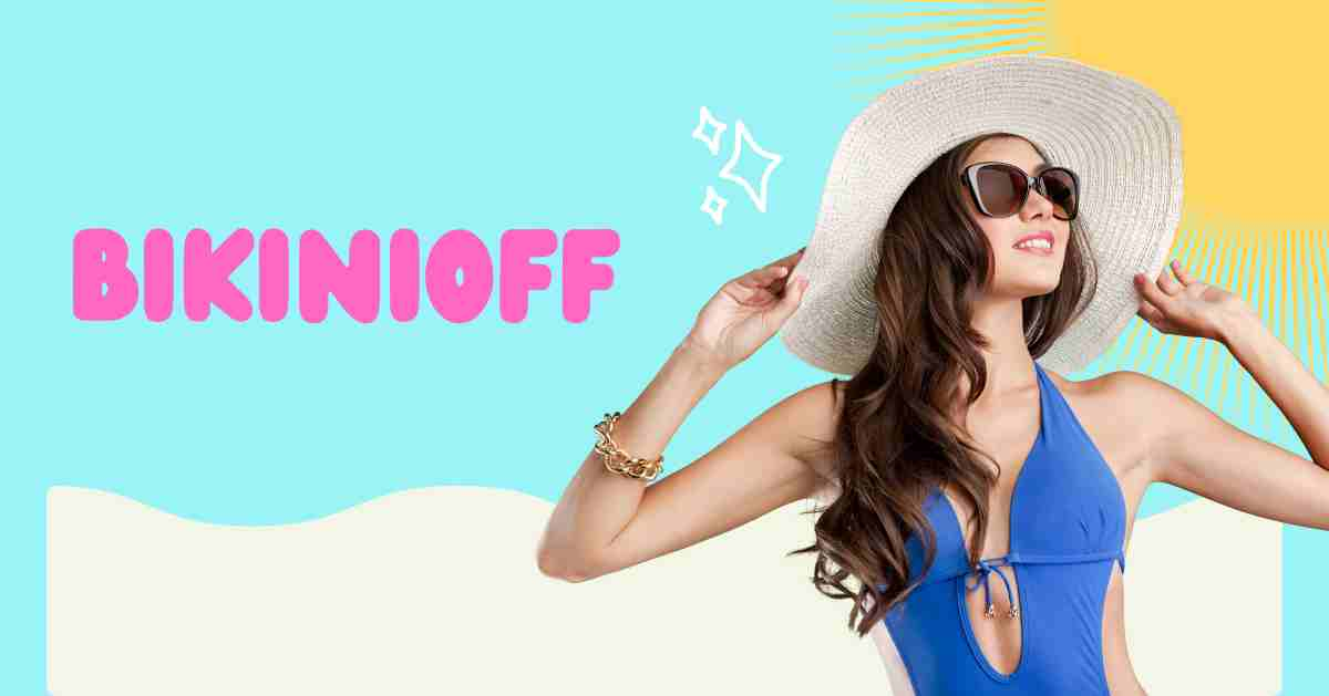 Bikinioff Advantages, Disadvantages,prices,Features and Alternatives,