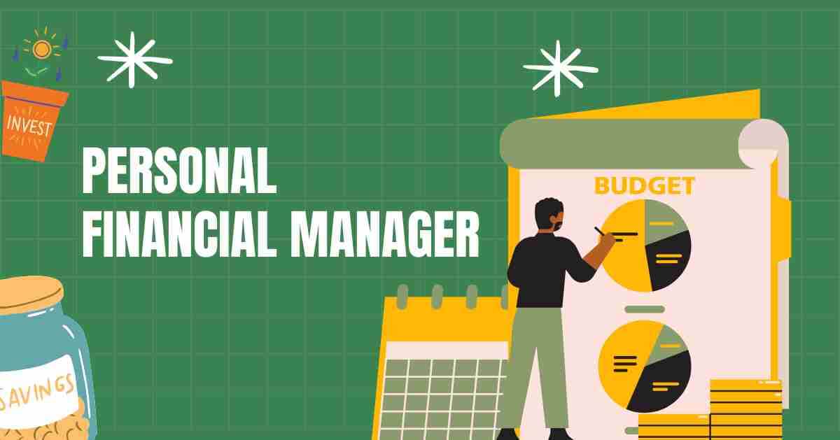 What is the Role of a Personal Financial Manager?